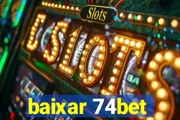 baixar 74bet