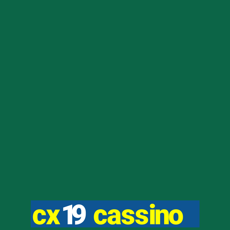 cx19 cassino