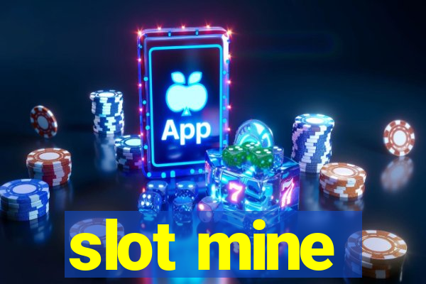 slot mine