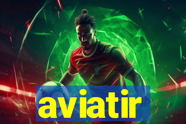 aviatir