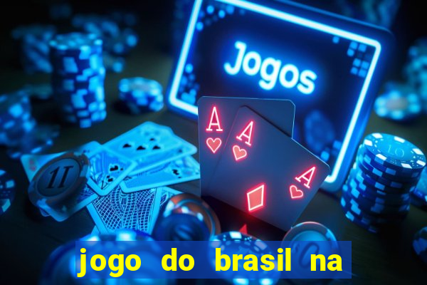 jogo do brasil na globo play