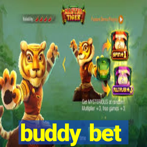 buddy bet