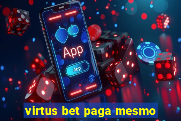 virtus bet paga mesmo