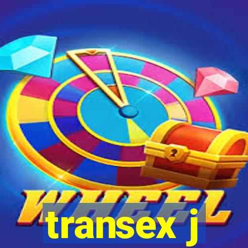 transex j