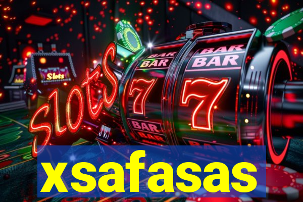 xsafasas