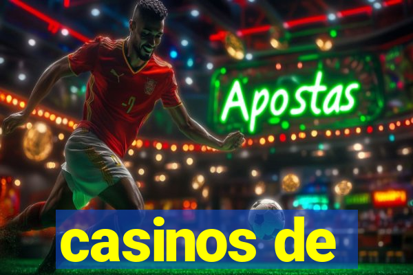 casinos de