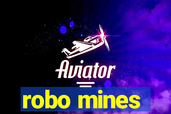 robo mines