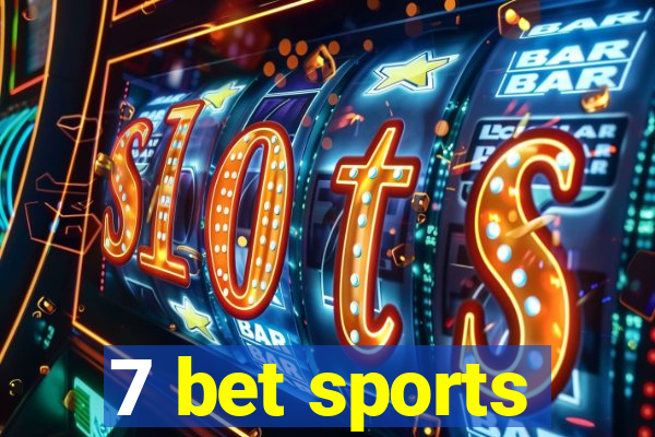 7 bet sports