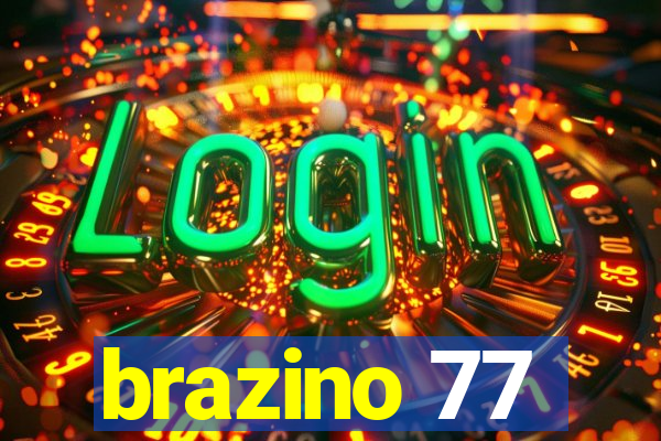 brazino 77