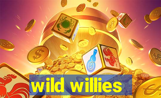 wild willies