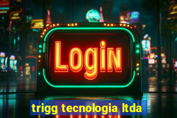 trigg tecnologia ltda