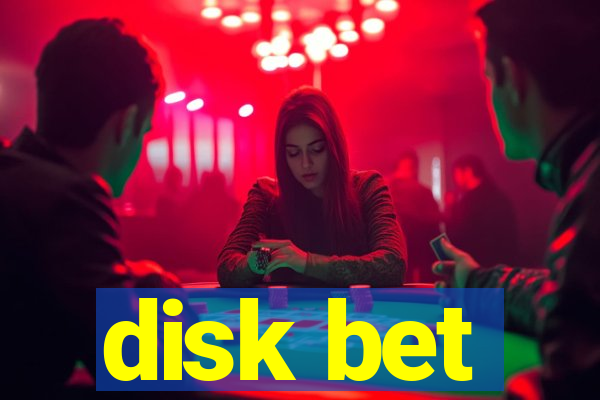 disk bet