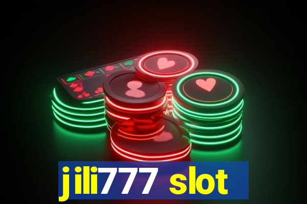 jili777 slot