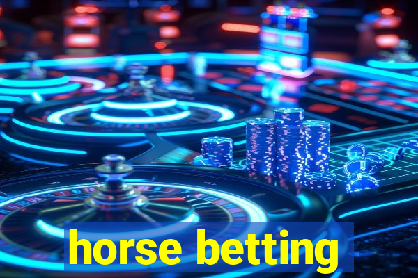 horse betting