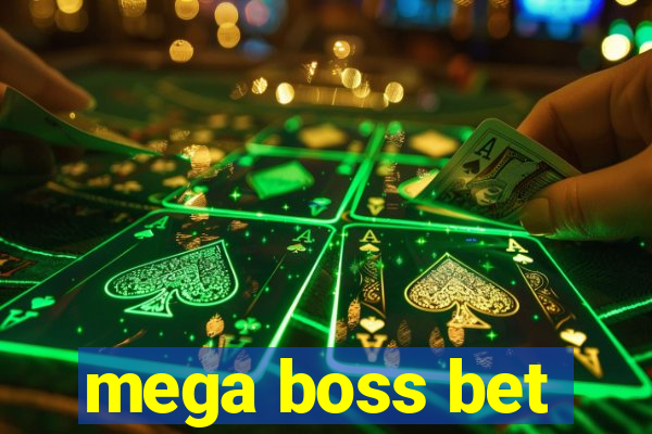 mega boss bet