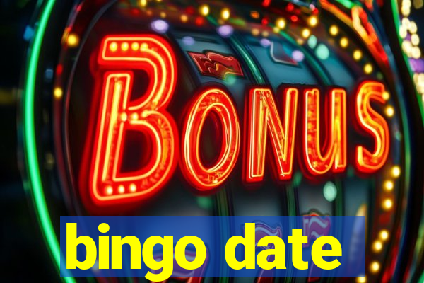 bingo date