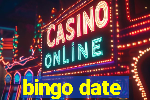 bingo date