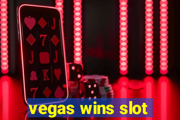 vegas wins slot