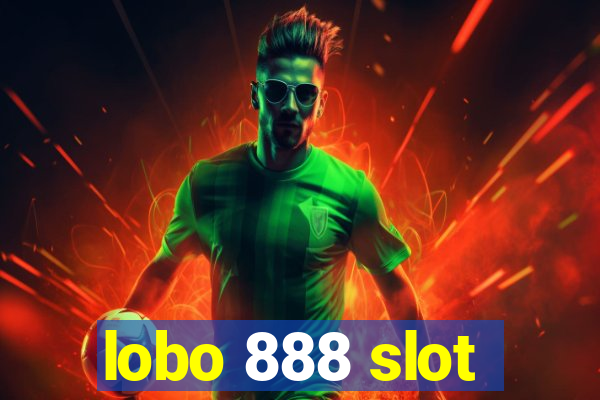 lobo 888 slot