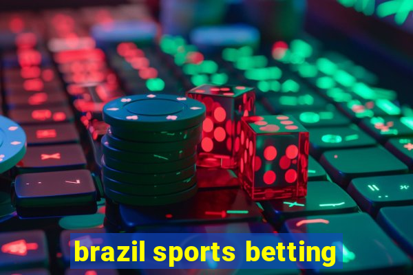 brazil sports betting