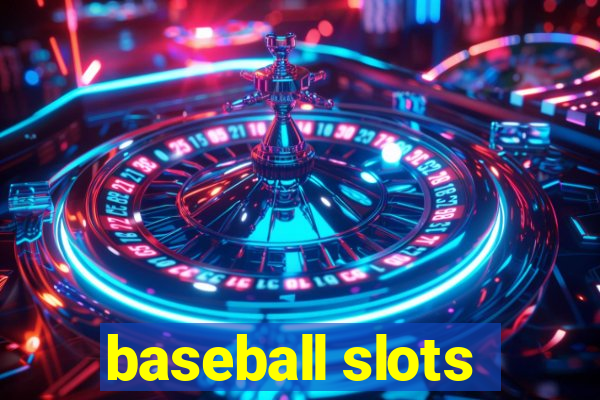 baseball slots