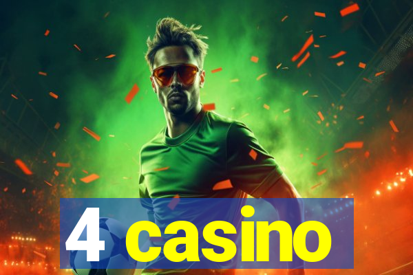 4 casino