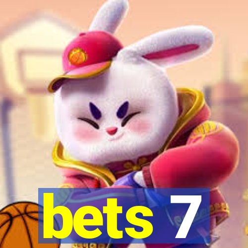 bets 7