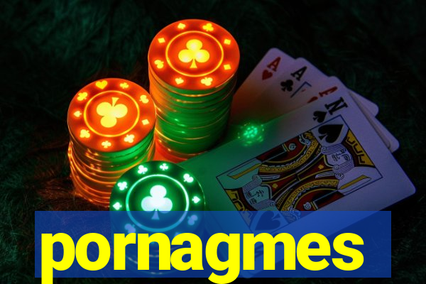 pornagmes