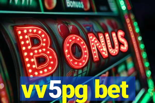 vv5pg bet