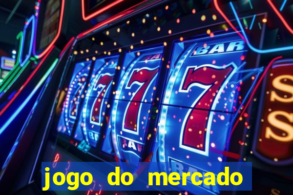 jogo do mercado dinheiro infinito