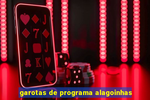 garotas de programa alagoinhas