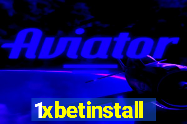 1xbetinstall