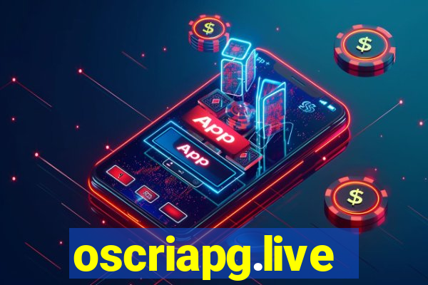 oscriapg.live