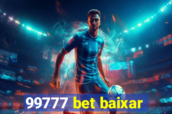 99777 bet baixar