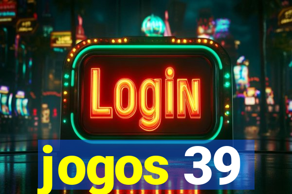 jogos 39