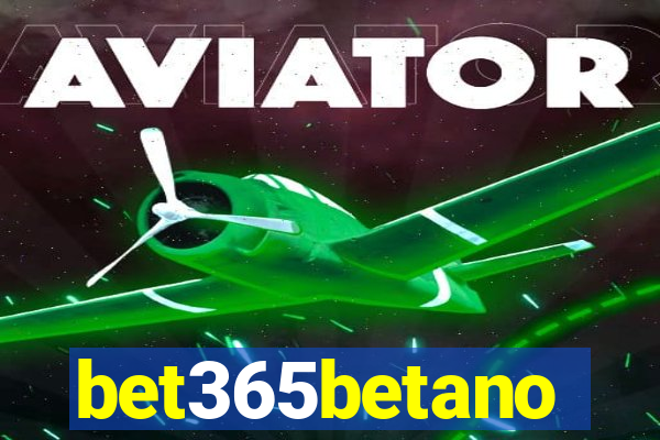 bet365betano