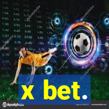 x bet.