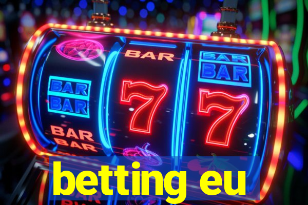 betting eu