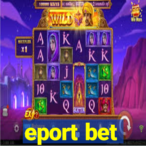 eport bet