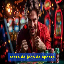 teste de jogo de aposta