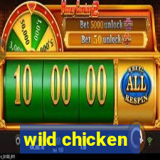 wild chicken