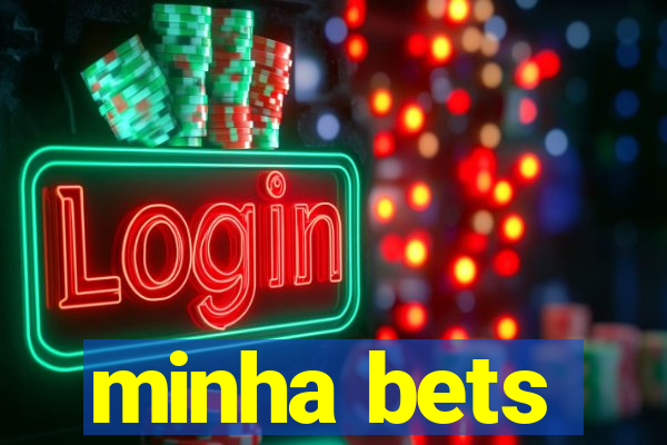 minha bets