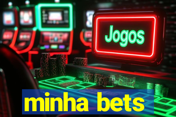 minha bets