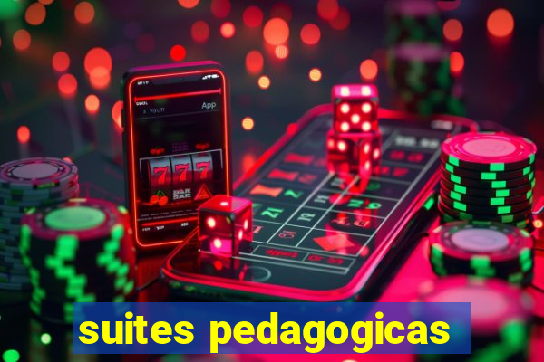 suites pedagogicas