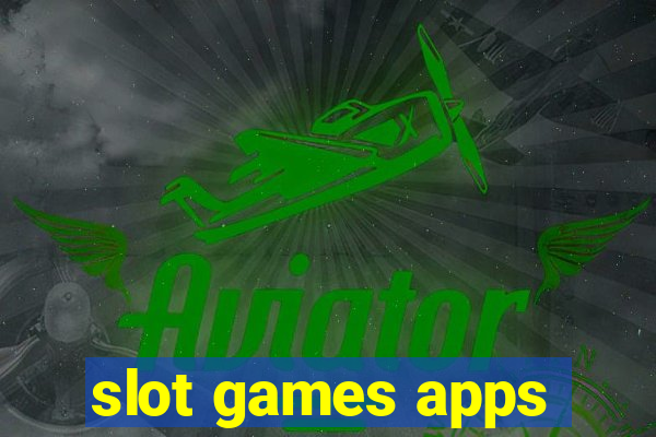 slot games apps