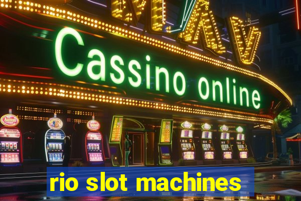 rio slot machines