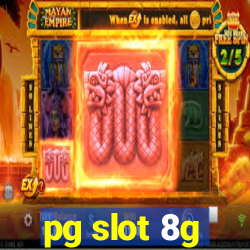 pg slot 8g