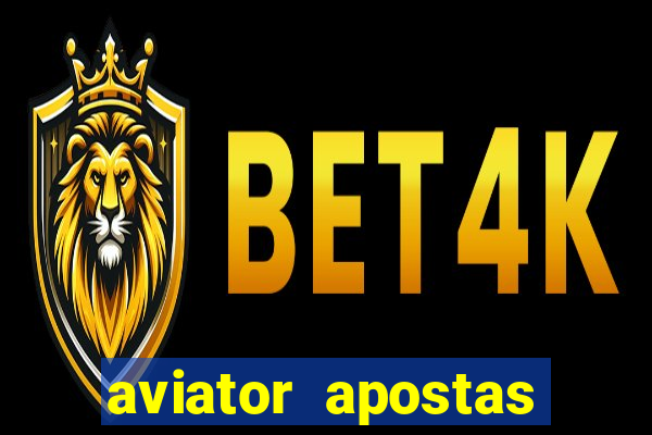 aviator apostas online 2023