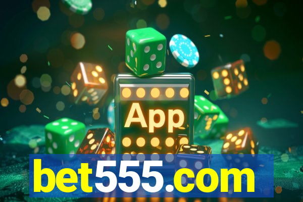 bet555.com