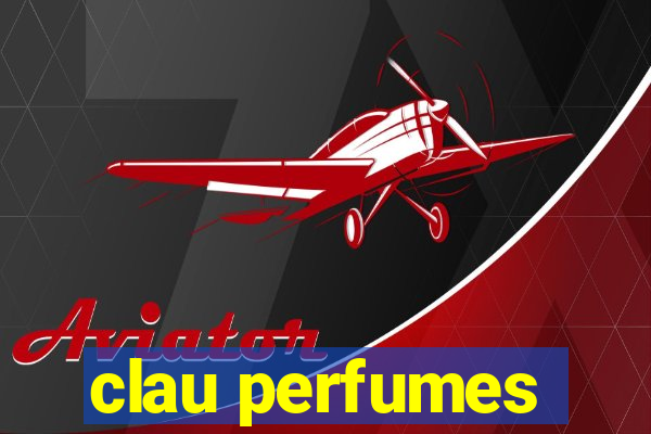 clau perfumes